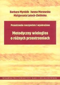 Książka - Metodyczny wielogłos o różnych przestrzeniach