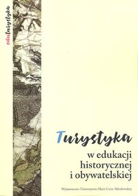 Książka - Turystyka w edukacji historycznej i obywatelskiej