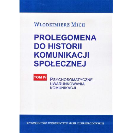 Prolegomena do historii komunikacji społecznej Tom 4