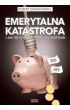 Emerytalna katastrofa