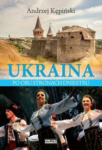 Książka - Ukraina Po obu stronach Dniestru