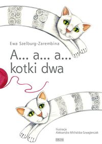 Książka - A... a... a... kotki dwa