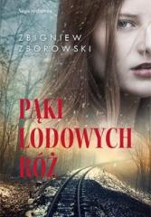 Książka - Pąki lodowych róż Zbigniew Zborowski