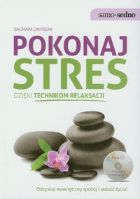Książka - Pokonaj stres dzięki technikom relaksacji