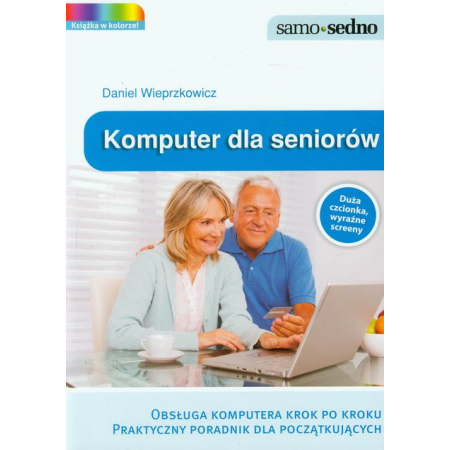 Samo Sedno. Komputer dla seniorów