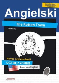 Angielski horror z ćw. - The Rotten Town