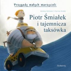 Książka - Przygody małych marzycieli. Piotr Śmiałek...