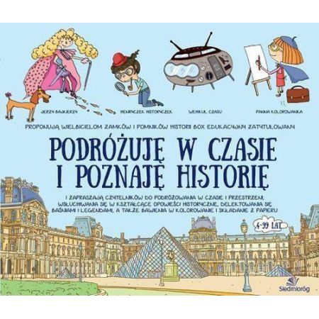 Książka - Podróżuję w czasie i poznaję historię