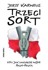 Książka - Trzeci sort - Jerzy Karwelis