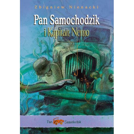 Pan Samochodzik i Kapitan Nemo