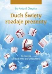 Książka - Duch Święty rozdaje prezenty. Pamiątka...prezenty