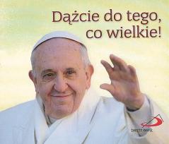 Książka - Perełka papieska 25 - Dążcie do tego, co wielkie!