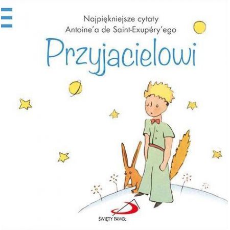 Mały Książę 7 - Przyjacielowi