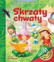 Książka - Skrzaty Chwaty + płyta CD
