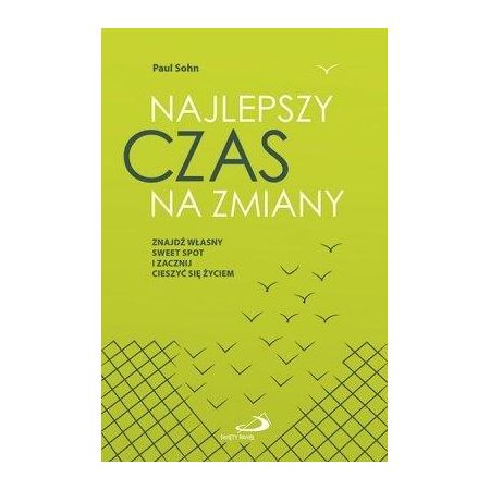 Najlepszy czas na zmiany