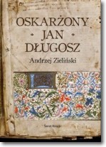 Oskarżony Jan Długosz