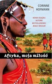 Książka - Afryka, moja miłość