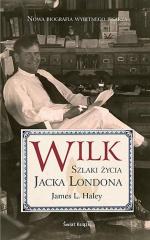 Książka - Wilk. Szlaki życia Jacka Londona