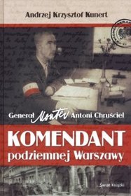 Książka - Komendant podziemnej Warszawy
