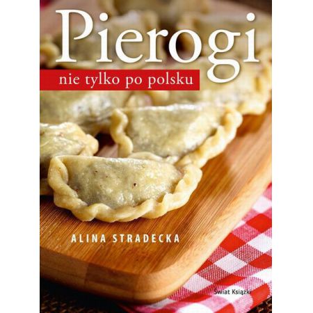 Pierogi nie tylko po polsku