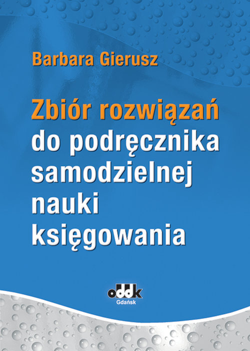 Zbiór rozwiązań do podręcznika samodzielnej nauki księgowania