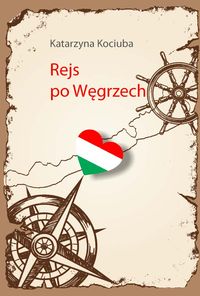 Książka - Rejs po Węgrzech