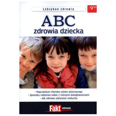 ABC zdrowia dziecka. Leksykon zdrowia. Fakt zdrowie 2/2012