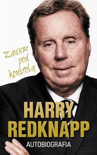 Książka - Harry Redknapp zawsze pod kontrolą
