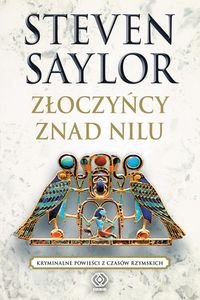 Książka - Złoczyńcy znad Nilu Steven Saylor