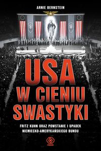 Książka - USA w cieniu swastyki Arnie Bernstein