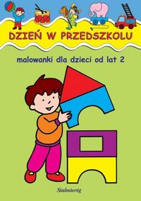 Książka - Malowanki -  Dzień w przedszkolu SIEDMIORÓG