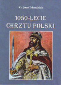 Książka - 1050-lecie Chrztu Polski