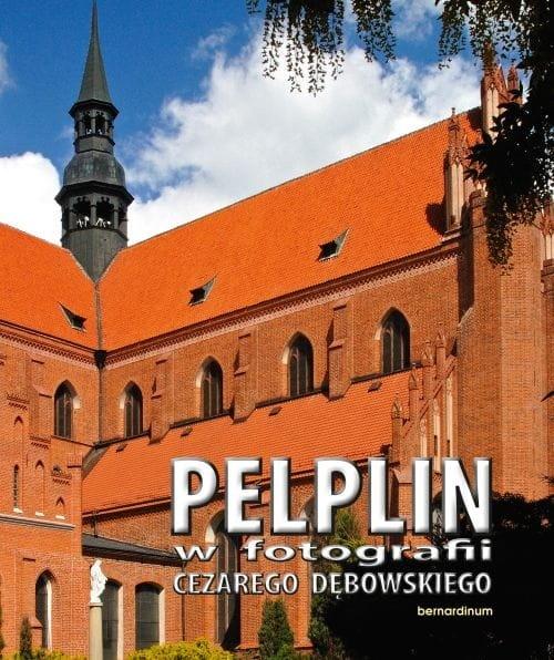 Książka - Pelplin w fotografii Cezarego Dębowskiego BR