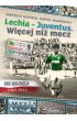 Książka - Lechia Juventus Więcej niż mecz