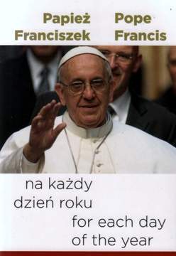 Książka - Papież Franciszek na każdy dzień roku (wersja polsko-angielska)
