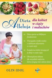 Książka - Dieta Alleluja dla kobiet w ciąży i maluchów