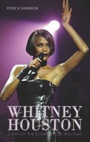 Książka - Whitney houston zawsze będziemy cię kochać