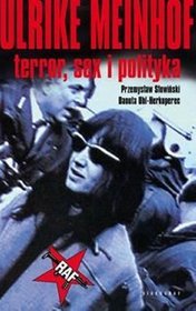 Książka - Ulrike Meinhof. Terror, sex i polityka