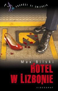 Książka - Hotel w Lizbonie Max Bilski