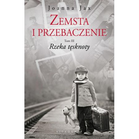 Książka - Zemsta i przebaczenie tom 3. Rzeka tęsknoty