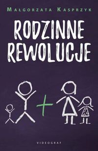 Książka - Rodzinne rewolucje