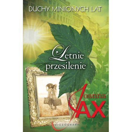 Duchy minionych lat T.2 Letnie przesilenie