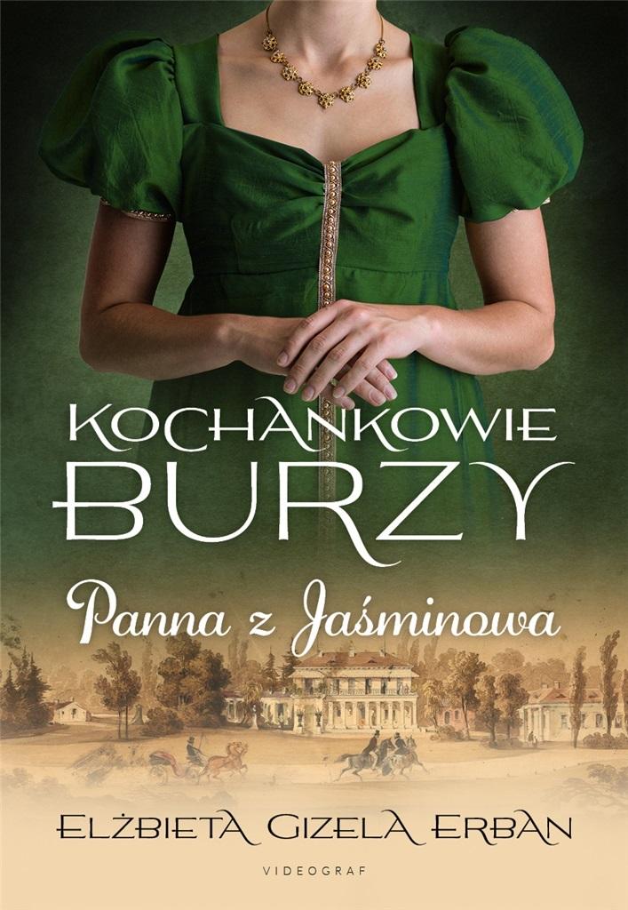 Panna z Jaśminowa. Kochankowie Burzy. Tom 1