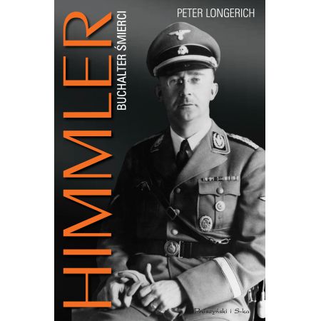 Himmler. Buchalter śmierci