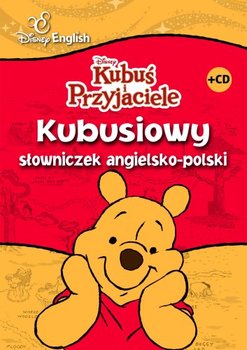 Kubuś i przyjaciele Kubusiowy słowniczek angielsko-polski z płytą CD