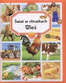 Świat w obrazkach. Wieś