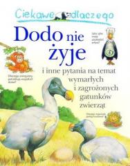 Książka - Ciekawe dlaczego dodo nie żyje