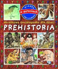 Książka - Obrazkowa encyklop.dla dzieci - Prehistoria