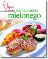 Książka - Szybko i smacznie - Dania z mięsa mielonego