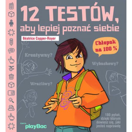 12 testów, aby lepiej poznać siebie. Chłopak na 100% - Beatrice Copper-Royer - 